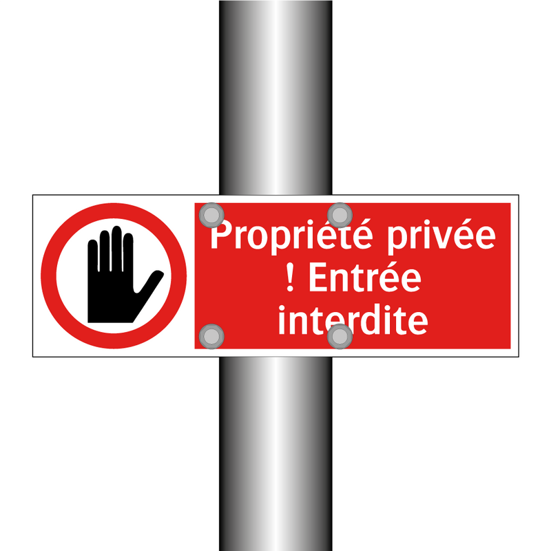 Propriété privée ! Entrée interdite