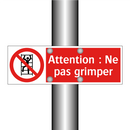 Attention : Ne pas grimper