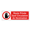 Route Privée Sauf Circulation de Destination