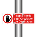 Route Privée Sauf Circulation de Destination