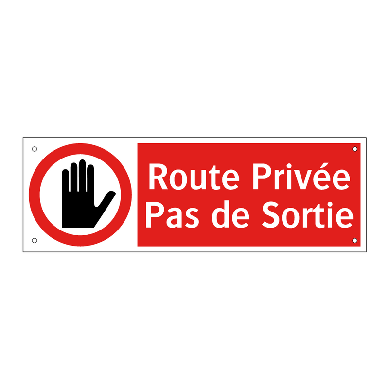 Route Privée Pas de Sortie
