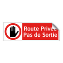Route Privée Pas de Sortie