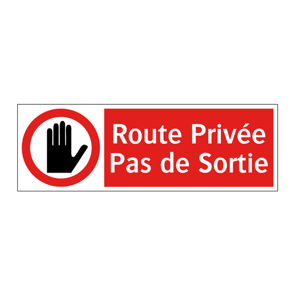 Route Privée Pas de Sortie