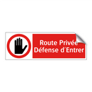 Route Privée Défense d'Entrer