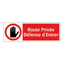 Route Privée Défense d'Entrer