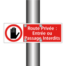 Route Privée : Entrée ou Passage Interdits