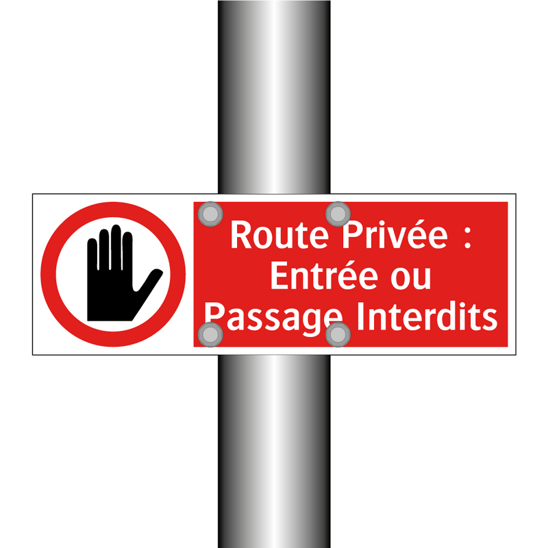 Route Privée : Entrée ou Passage Interdits