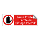 Route Privée : Entrée ou Passage Interdits