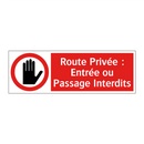 Route Privée : Entrée ou Passage Interdits