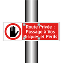 Route Privée : Passage à Vos Risques et Périls