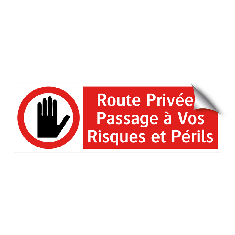 Route Privée : Passage à Vos Risques et Périls