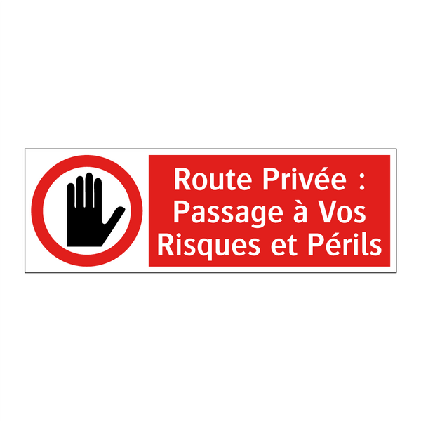 Route Privée : Passage à Vos Risques et Périls