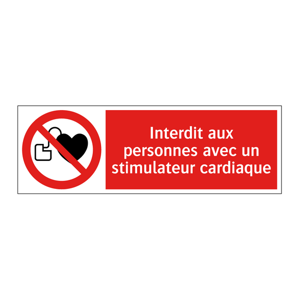 Interdit aux personnes avec un stimulateur cardiaque
