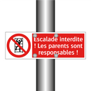 Escalade interdite ! Les parents sont responsables !