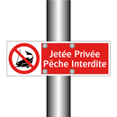 Jetée Privée Pêche Interdite