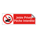 Jetée Privée Pêche Interdite