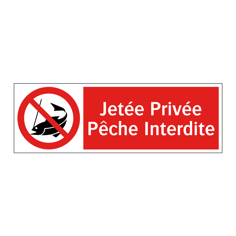 Jetée Privée Pêche Interdite