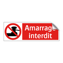 Amarrage interdit
