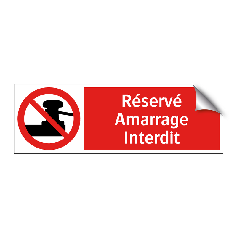 Réservé Amarrage Interdit