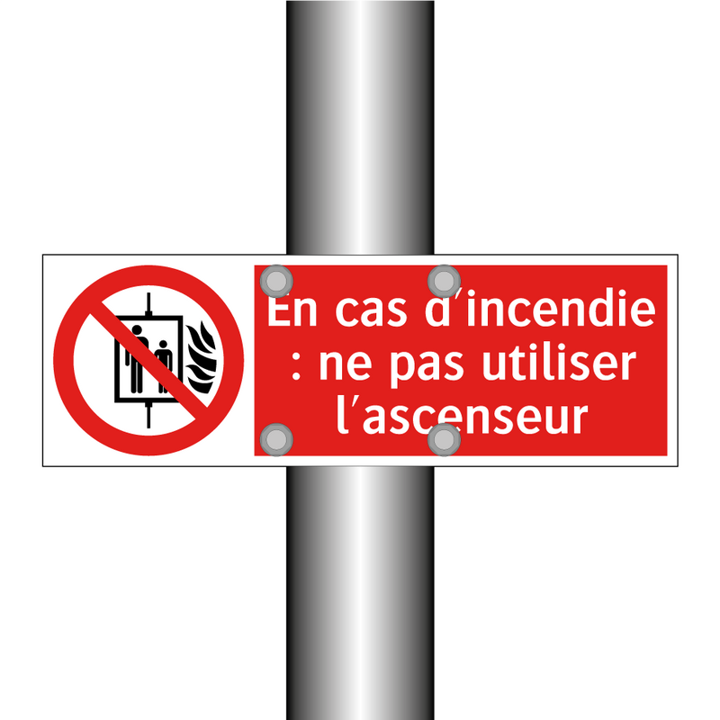 En cas d'incendie : ne pas utiliser l'ascenseur