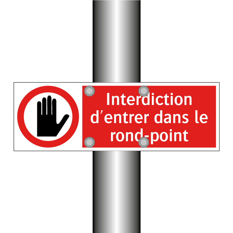 Interdiction d'entrer dans le rond-point