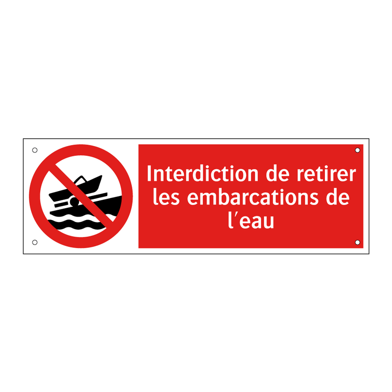 Interdiction de retirer les embarcations de l'eau