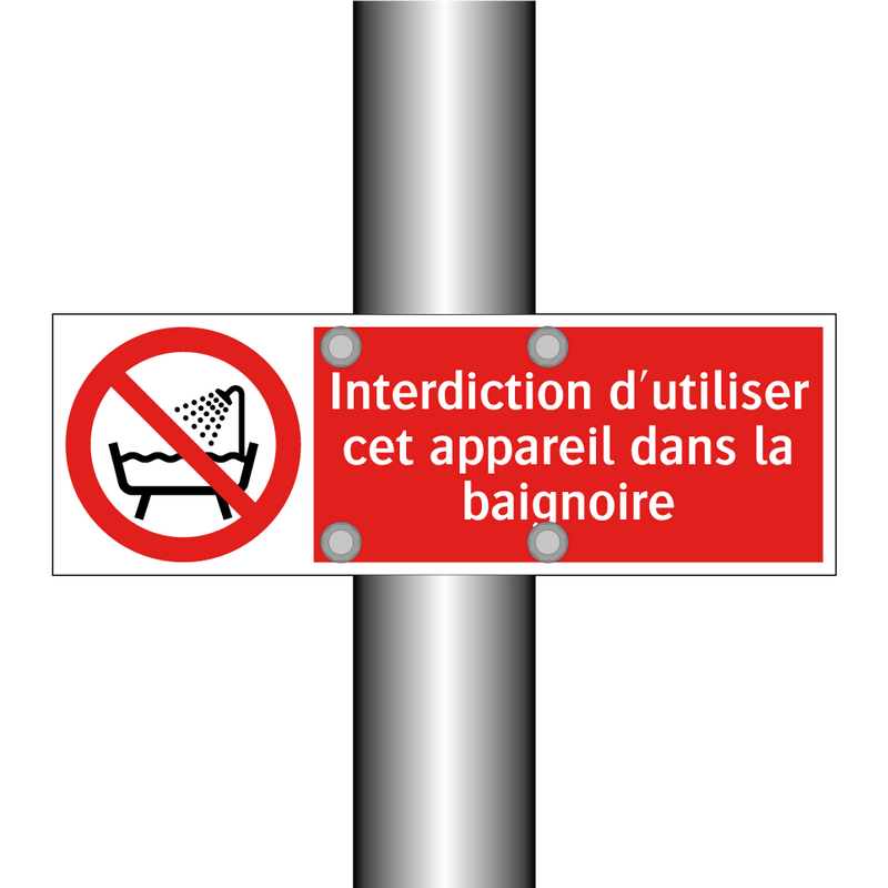 Interdiction d'utiliser cet appareil dans la baignoire