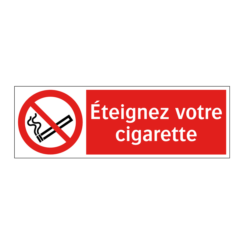 Éteignez votre cigarette
