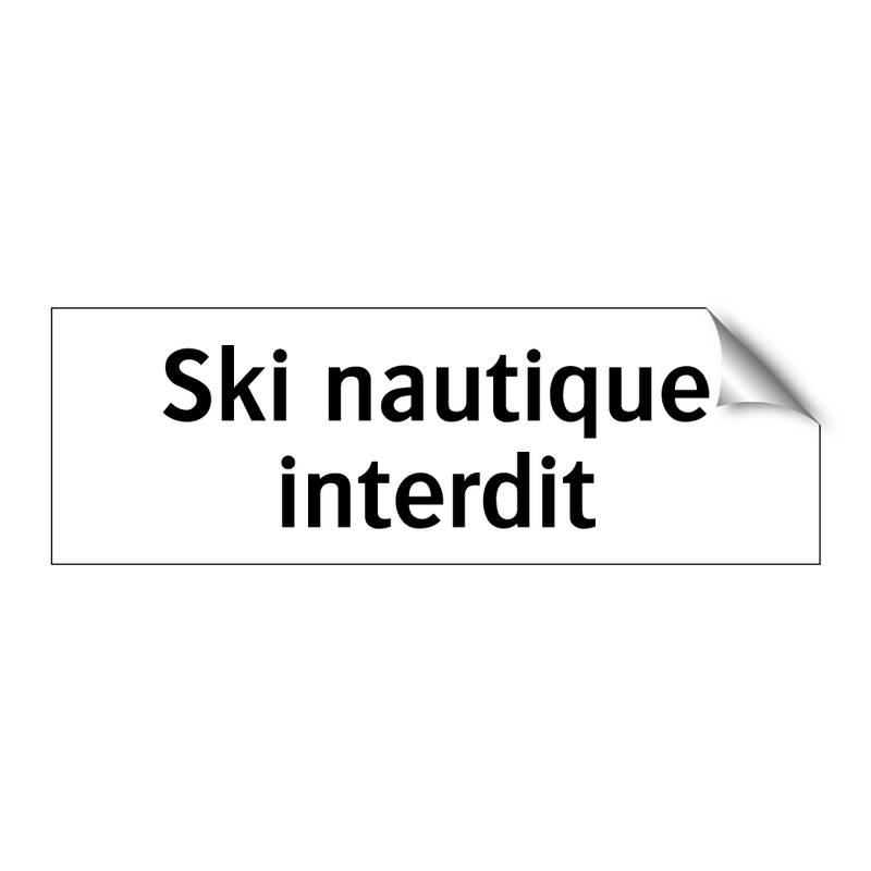 Ski nautique interdit