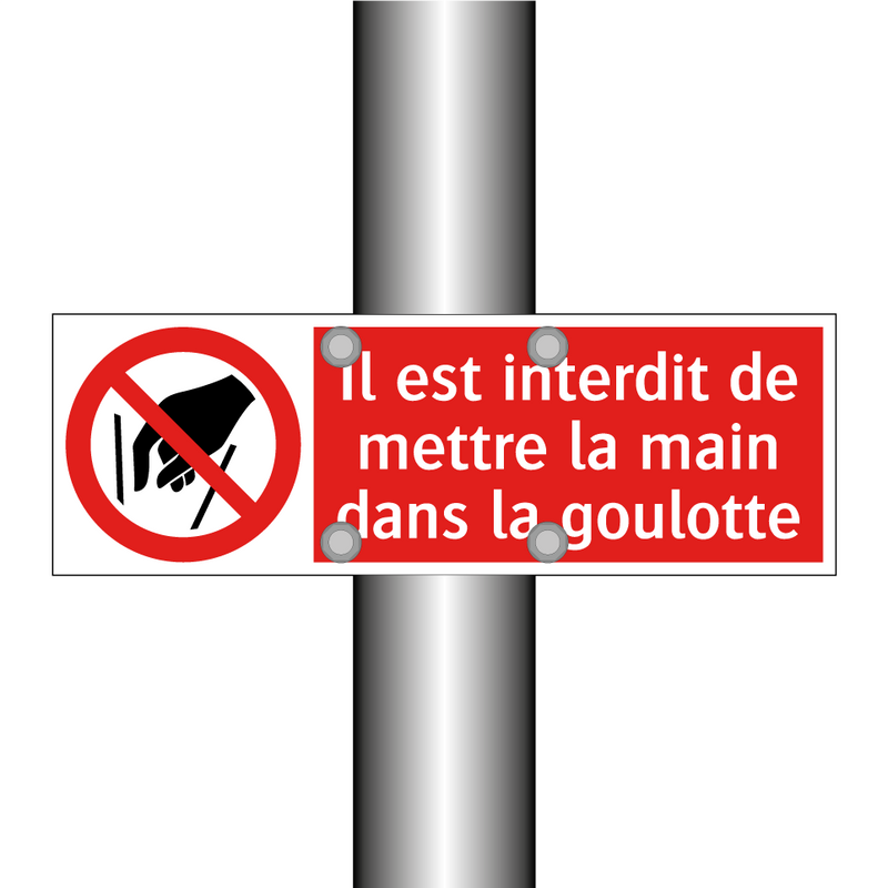 Il est interdit de mettre la main dans la goulotte