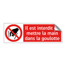 Il est interdit de mettre la main dans la goulotte