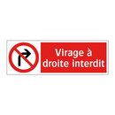 Virage à droite interdit
