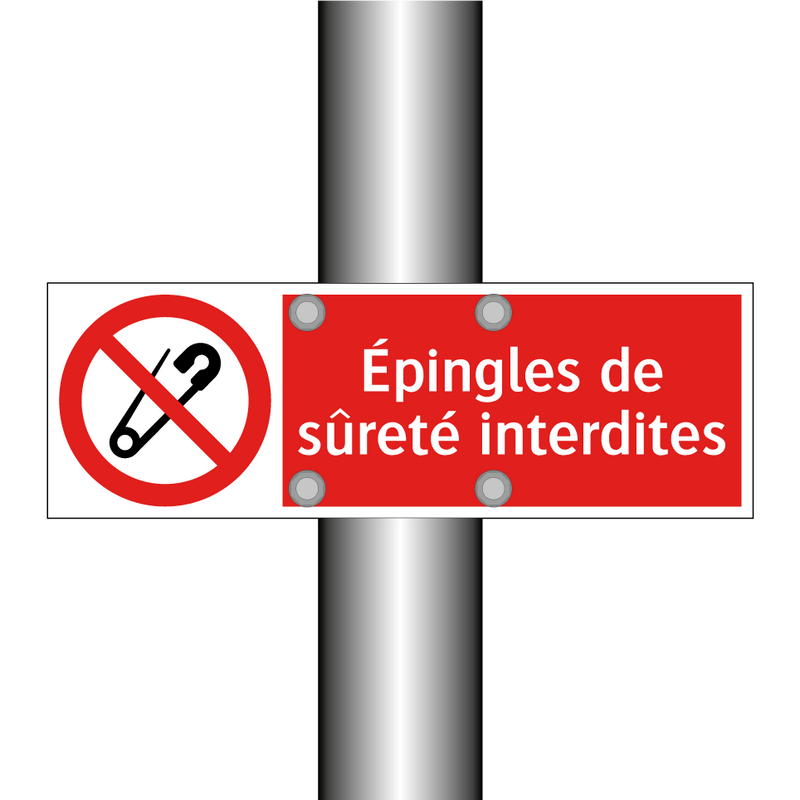Épingles de sûreté interdites