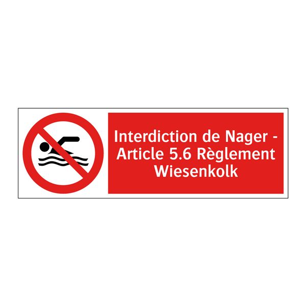 Interdiction de Nager - Article 5.6 Règlement Wiesenkolk
