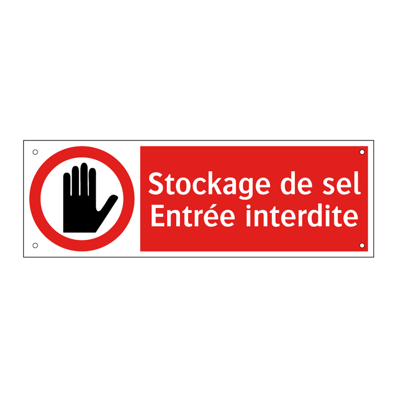 Stockage de sel Entrée interdite