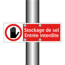 Stockage de sel Entrée interdite