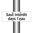 Saut interdit dans l'eau