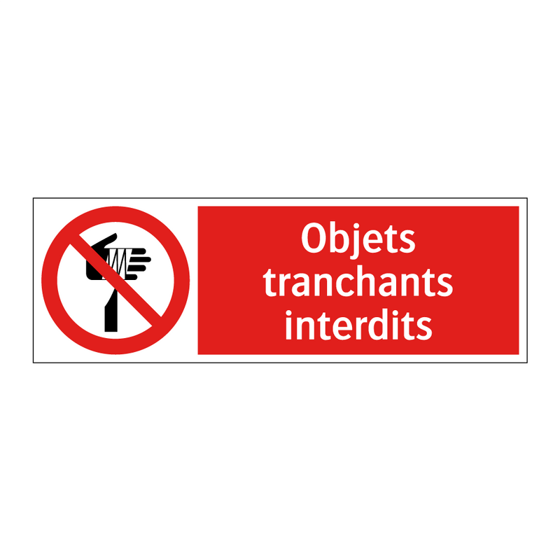 Objets tranchants interdits