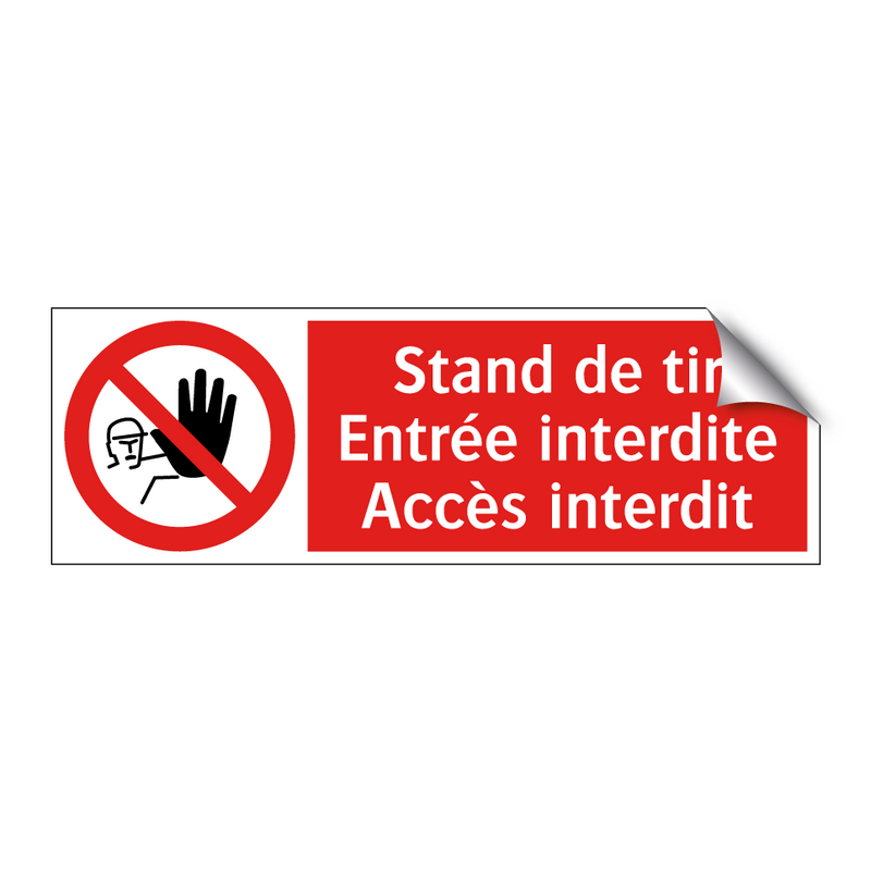 Stand de tir Entrée interdite Accès interdit
