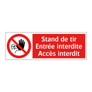 Stand de tir Entrée interdite Accès interdit