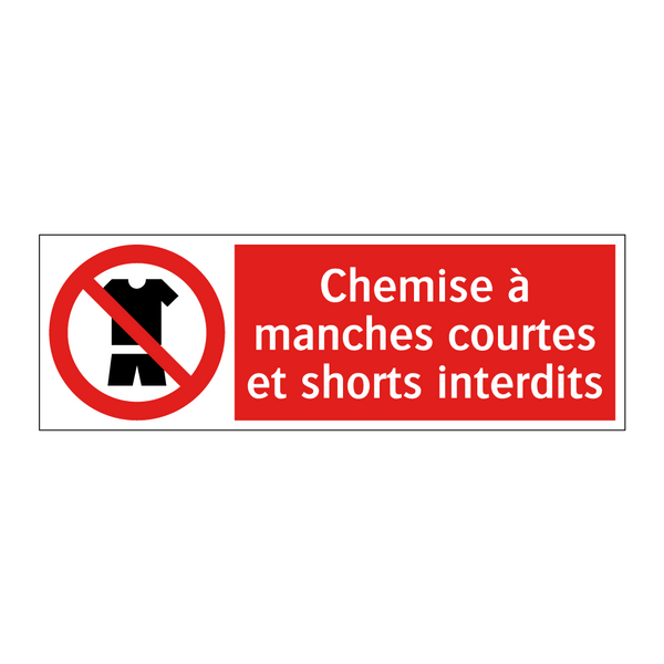 Chemise à manches courtes et shorts interdits