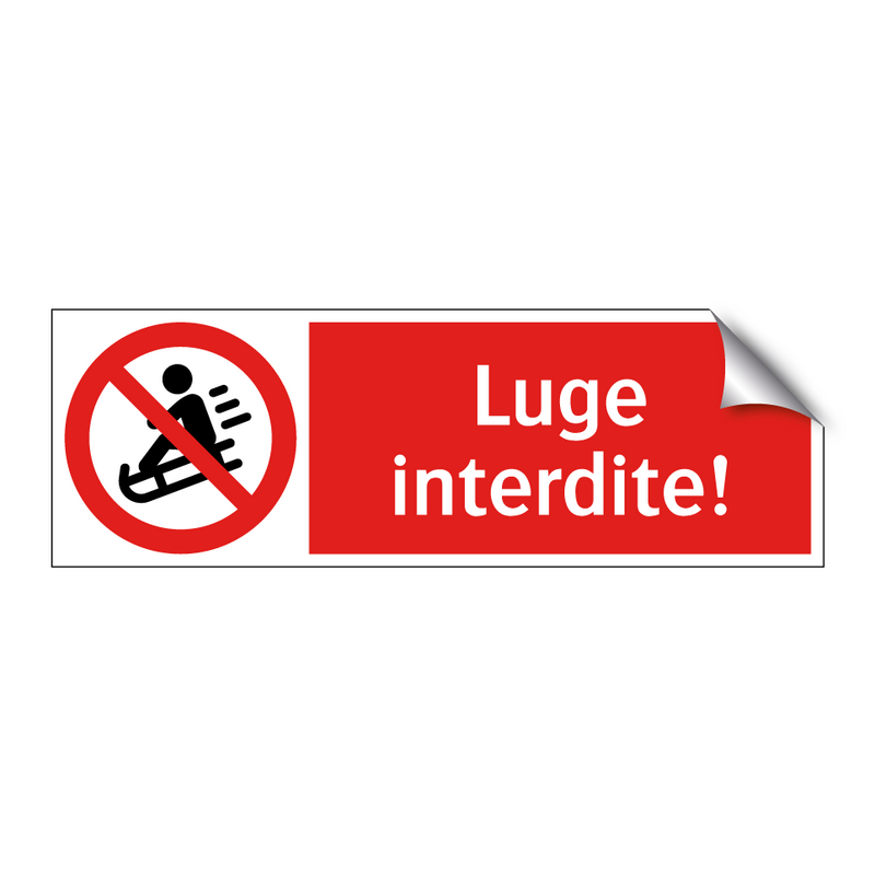 Luge interdite!