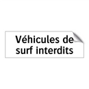 Véhicules de surf interdits