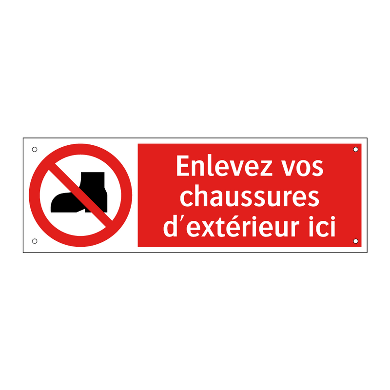 Enlevez vos chaussures d'extérieur ici