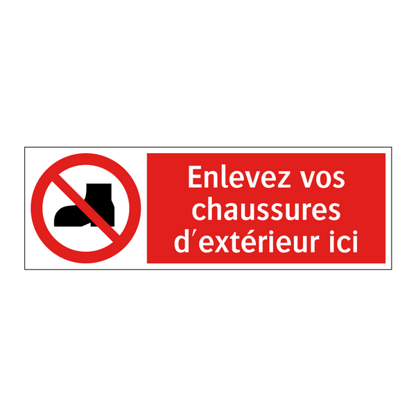 Enlevez vos chaussures d'extérieur ici