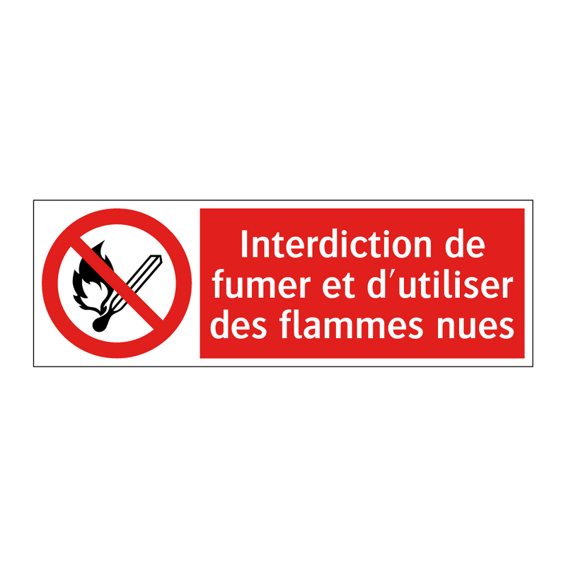 Interdiction de fumer et d'utiliser des flammes nues