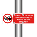 Interdiction de laisser tourner le moteur - Moteur à l'arrêt obligatoire