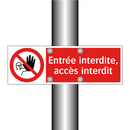 Entrée interdite, accès interdit