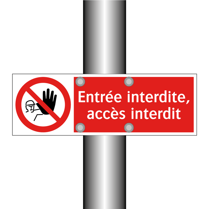 Entrée interdite, accès interdit