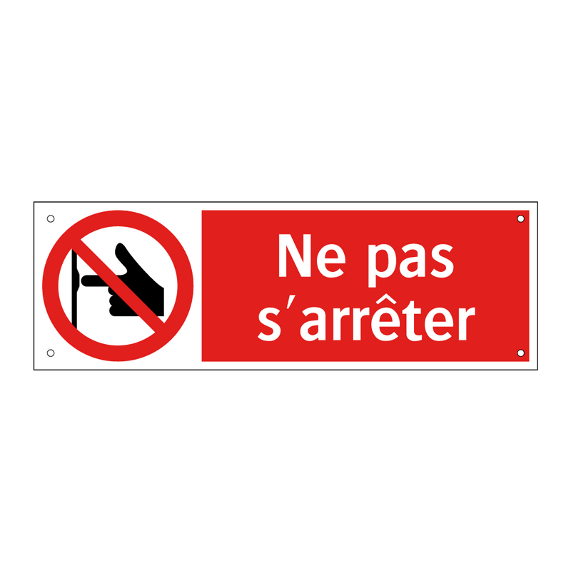 Ne pas s'arrêter